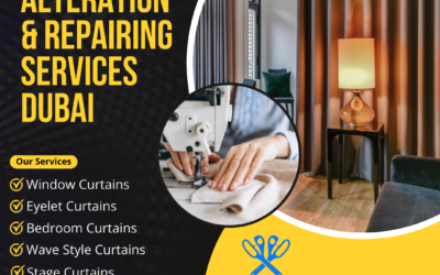 A Complete Guide to Curtains and Blinds Alterations and Repairing services in Dubai